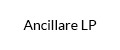 Ancillare, LP